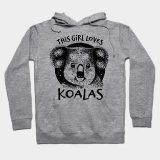 Koala Gift for Girls - This Girl Loves Koalas Hoodie